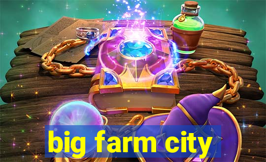 big farm city