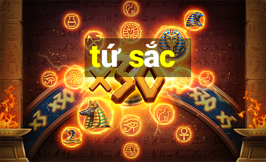 tứ sắc