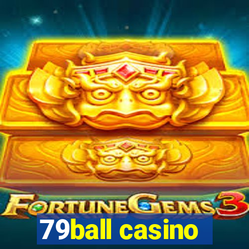 79ball casino