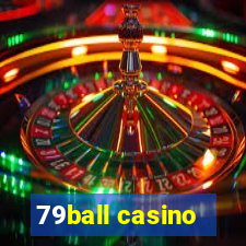 79ball casino