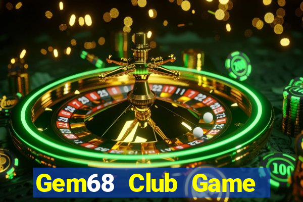 Gem68 Club Game Bài Casino