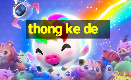 thong ke de