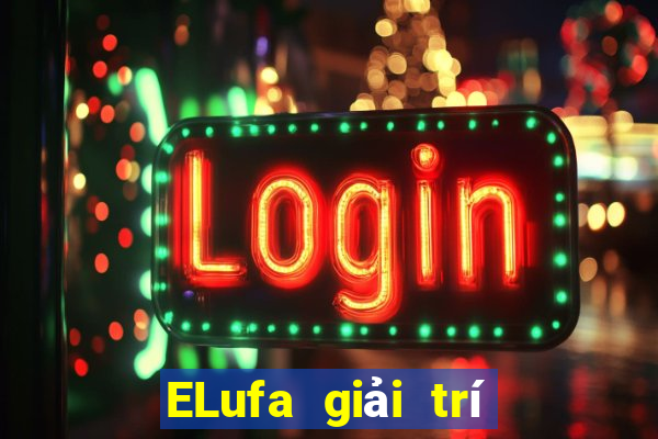 ELufa giải trí Phiên bản web