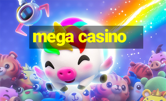 mega casino