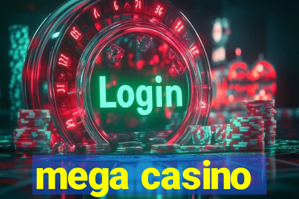 mega casino