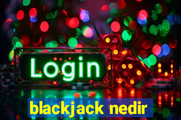 blackjack nedir