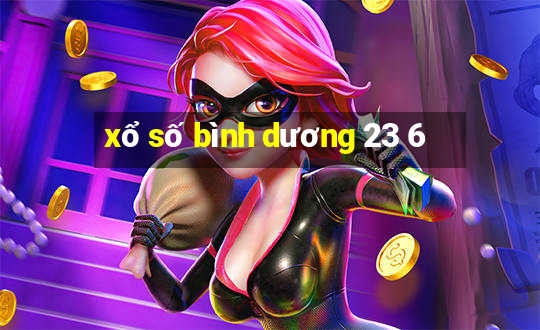 xổ số bình dương 23 6