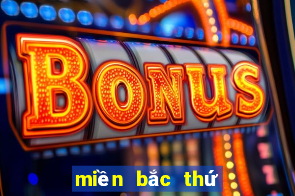 miền bắc thứ hai hàng tuần