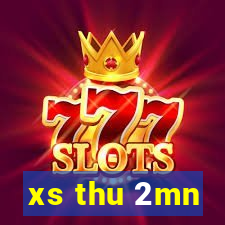 xs thu 2mn