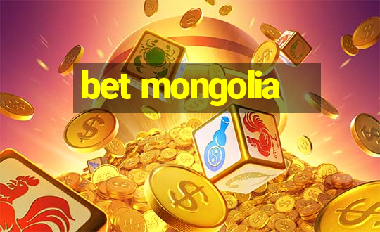 bet mongolia