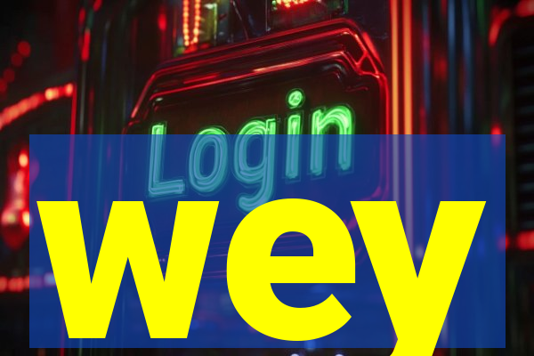 wey