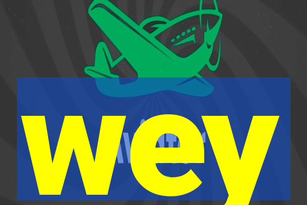 wey