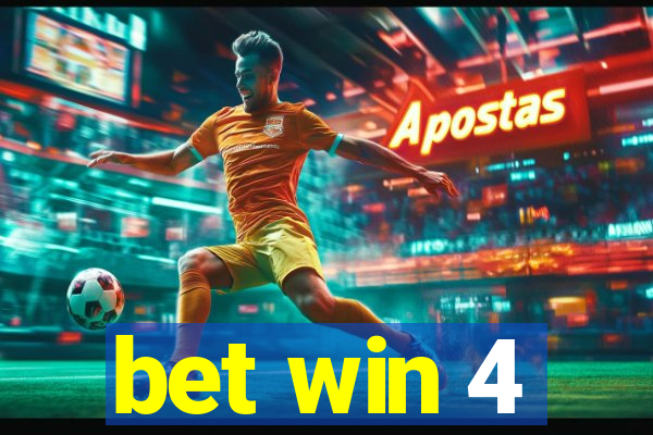 bet win 4