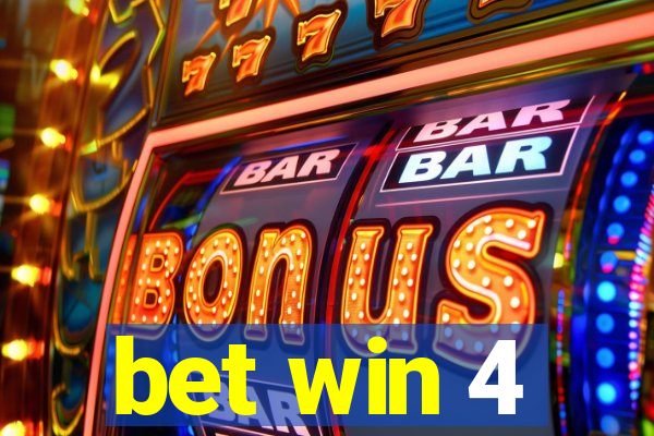 bet win 4