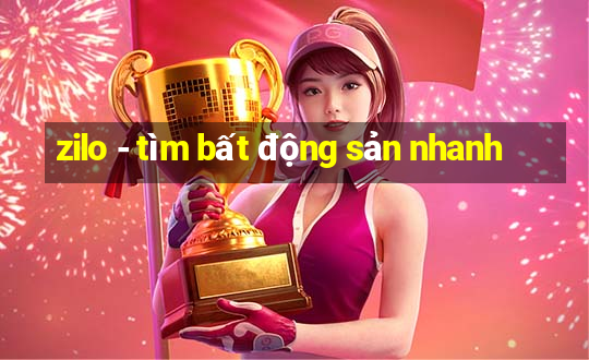 zilo - tìm bất động sản nhanh