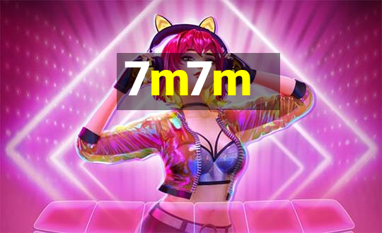 7m7m