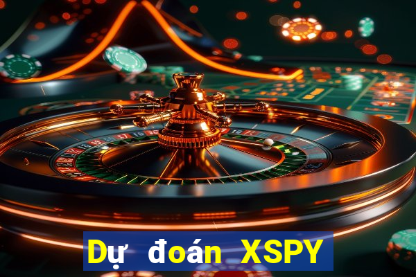 Dự đoán XSPY ngày 25