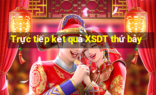 Trực tiếp kết quả XSDT thứ bảy