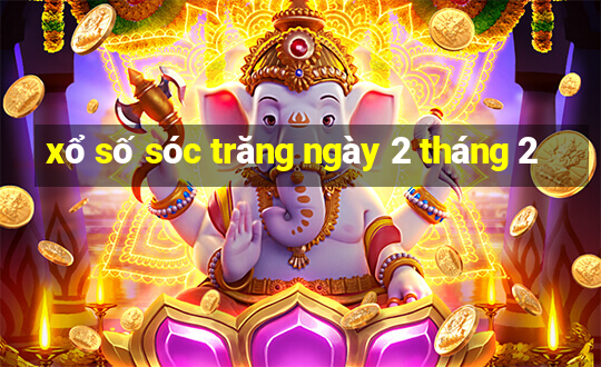 xổ số sóc trăng ngày 2 tháng 2