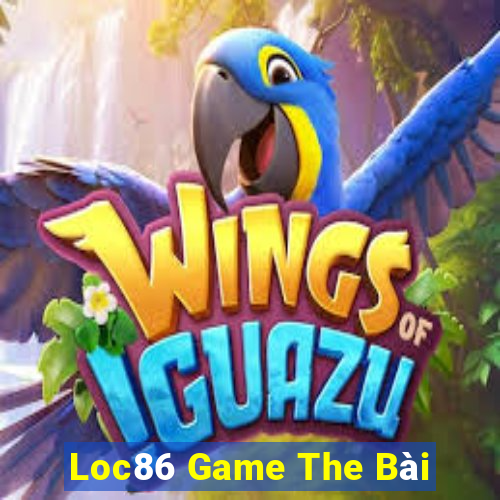 Loc86 Game The Bài