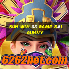 Sun Win 88 Game Bài Gunny