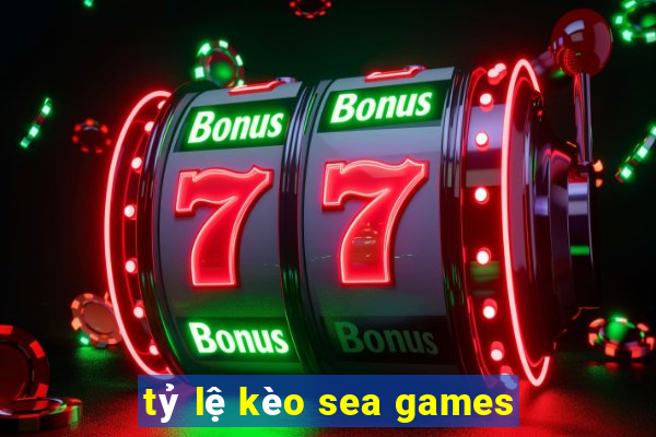 tỷ lệ kèo sea games