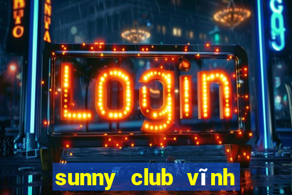 sunny club vĩnh phúc clip