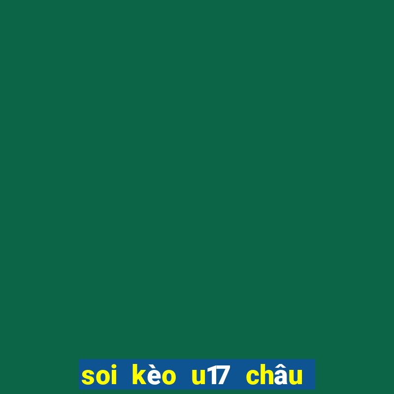 soi kèo u17 châu á hôm nay