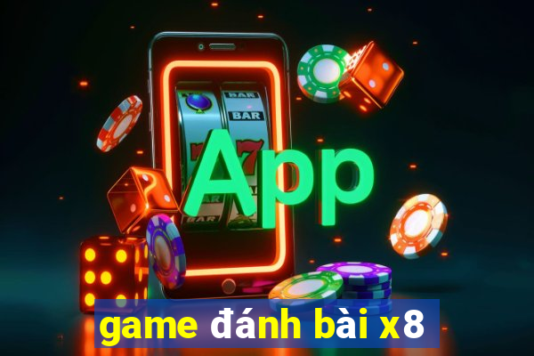 game đánh bài x8