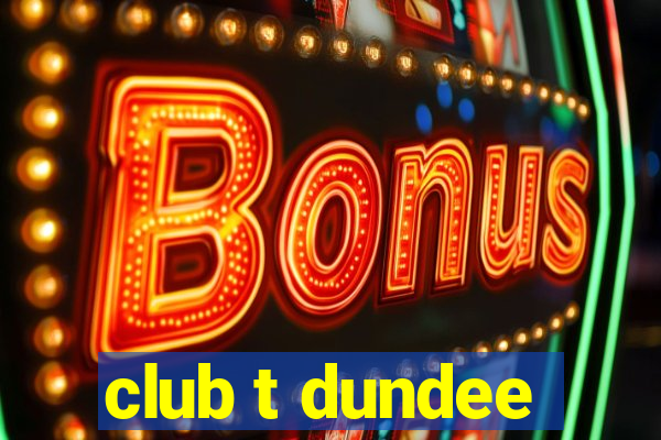 club t dundee