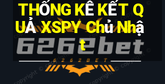 THỐNG KÊ KẾT QUẢ XSPY Chủ Nhật