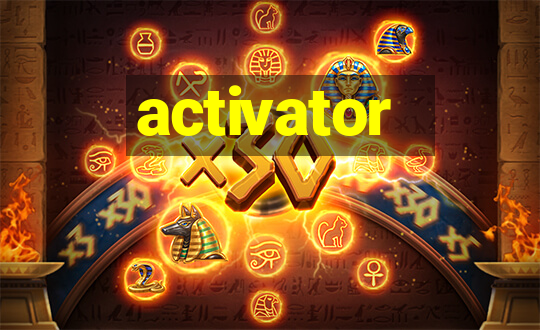 activator