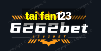 tai fan123