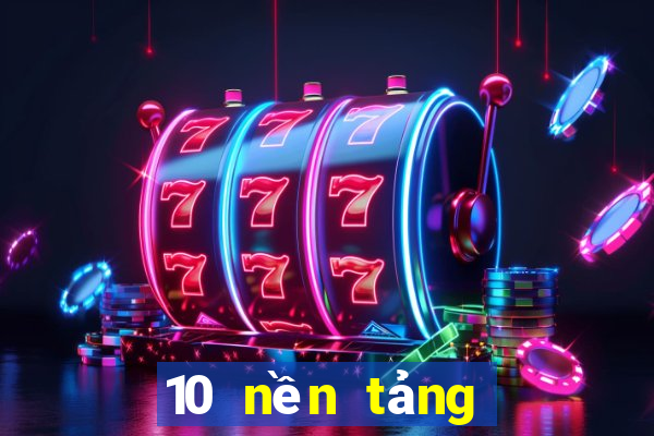 10 nền tảng giải trí hàng đầu