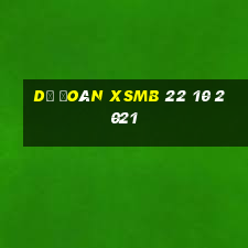 dự đoán xsmb 22 10 2021