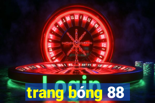 trang bóng 88