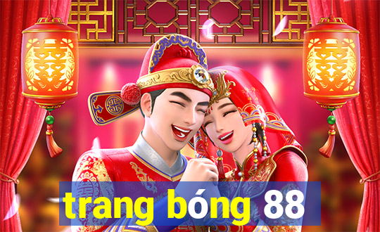 trang bóng 88