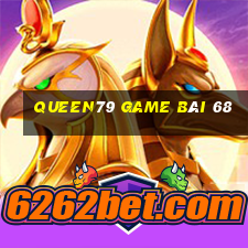 Queen79 Game Bài 68