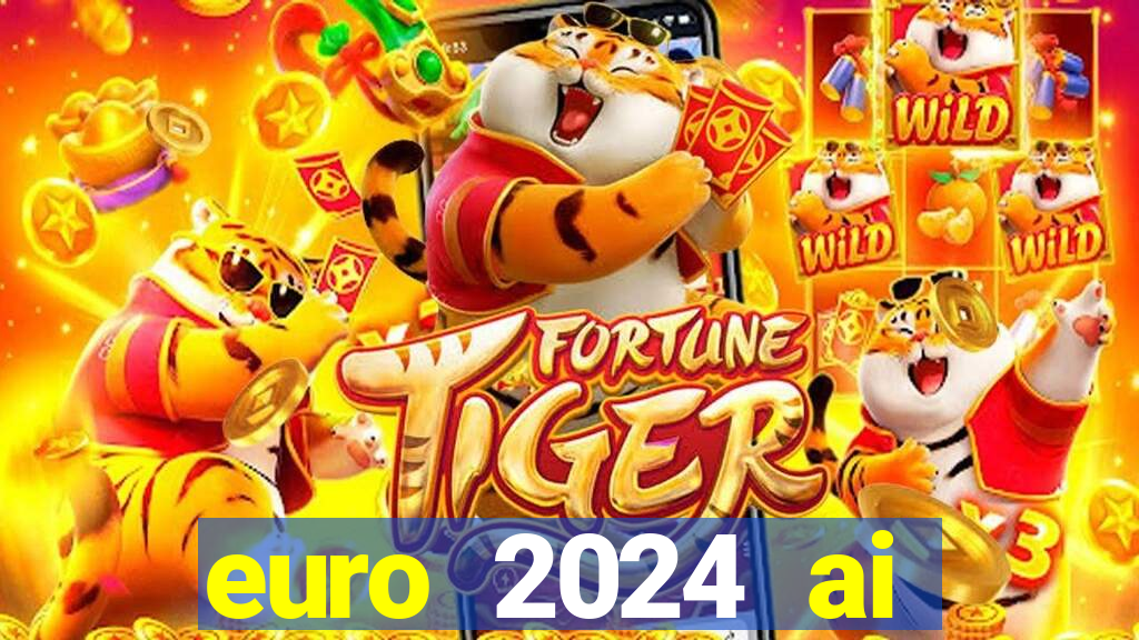 euro 2024 ai đăng cai