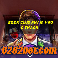 beer club pham ngoc thach