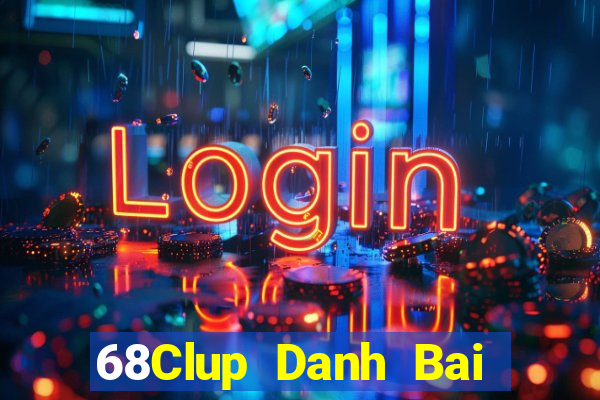 68Clup Danh Bai Sanh Rong