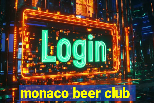 monaco beer club