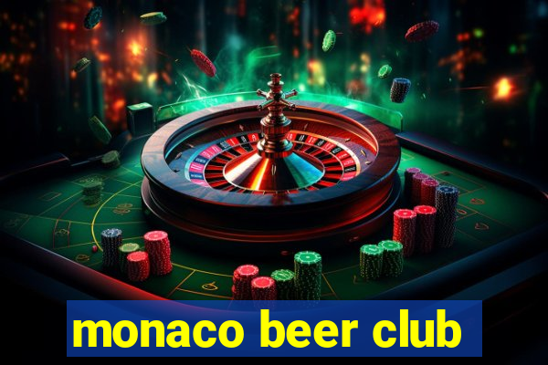 monaco beer club