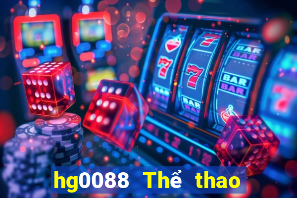 hg0088 Thể thao Đăng nhập wed