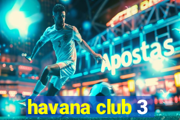 havana club 3