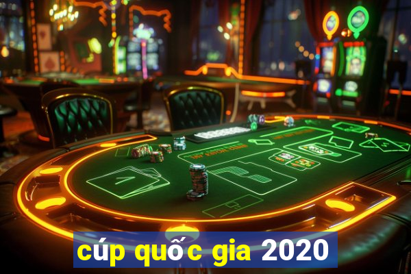 cúp quốc gia 2020