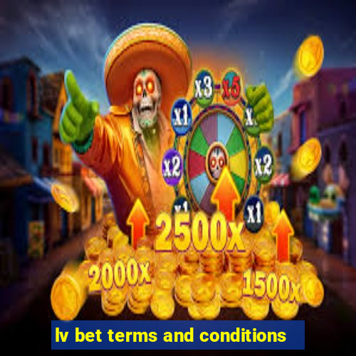 lv bet terms and conditions