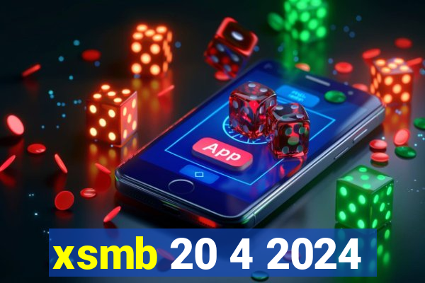 xsmb 20 4 2024