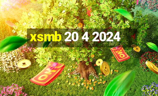 xsmb 20 4 2024