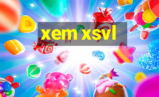 xem xsvl